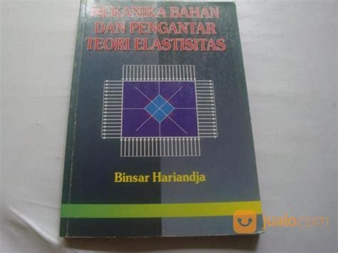 MEKANIKA BAHAN DAN PENGANTAR TEORI ELASTISITAS