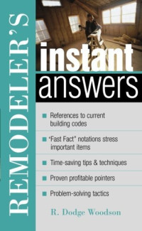 REMODELER'S INSTANT ANSWERS