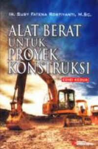 ALAT BERAT UNTUK PROYEK KONSTRUKSI