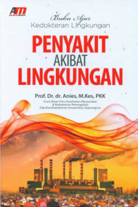 Buku Ajar Kedokteran Lingkungan: Penyakit akibat lingkungan