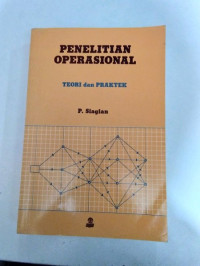 PENELITIAN OPERASIONAL : TEORI DAN PRAKTEK