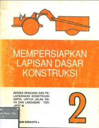 Mempersiapkan Lapisan Dasar Konstruksi 2