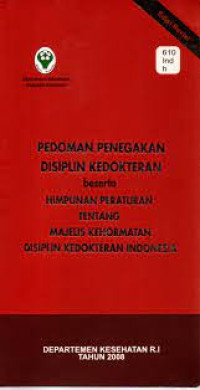 Pedoman penegakan disiplin kedokteran beserta himpunan