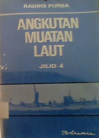 Angkutan Muatan Laut Jiid.4