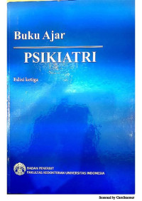 Buku ajar psikiatri Edisi ketinga