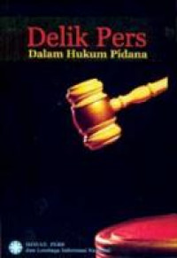 DELIK PERS DALAM HUKUM PIDANA