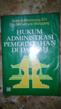 HUKUM ADMINISTRASI PEMERINTAHAN DI DAERAH