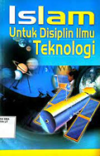 ISLAM UNTUK DISIPLIN ILMU TEKNOLOGI