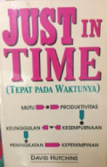 JUST IN TIME (TEPAT PADA WAKTUNYA)