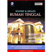 KONSEP DESAIN RUMAH TINGGAL