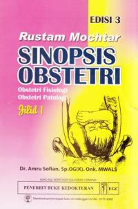 Sinopsis Obstetri : Rustam Mochtar