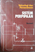 TEKNOLOGI DAN PERENCANAAN SISTEM PERPIPAAN