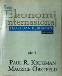 EKONOMI INTERNASIONAL : TEORI DAN KEBIJAKAN