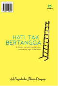 Hati Tak Bertangga: Bahagia Memang Sederhana, Menderita Juga Sederhana